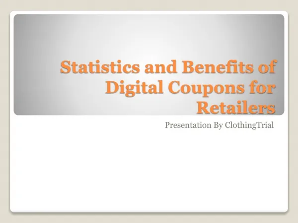 Statistics and Benefits of Digital Coupons For Retailers