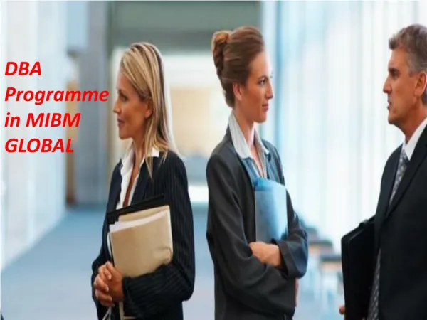 DBA Programme in organizational success in MIBM GLOBAL