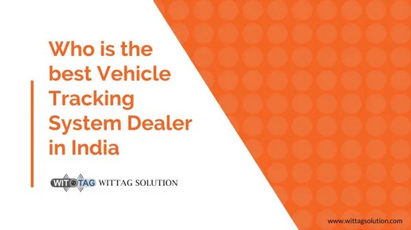 Who is the best vehicle tracking system dealer in India