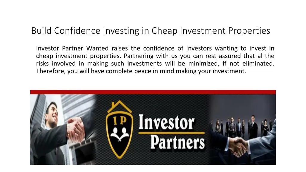 build confidence investing in cheap investment properties