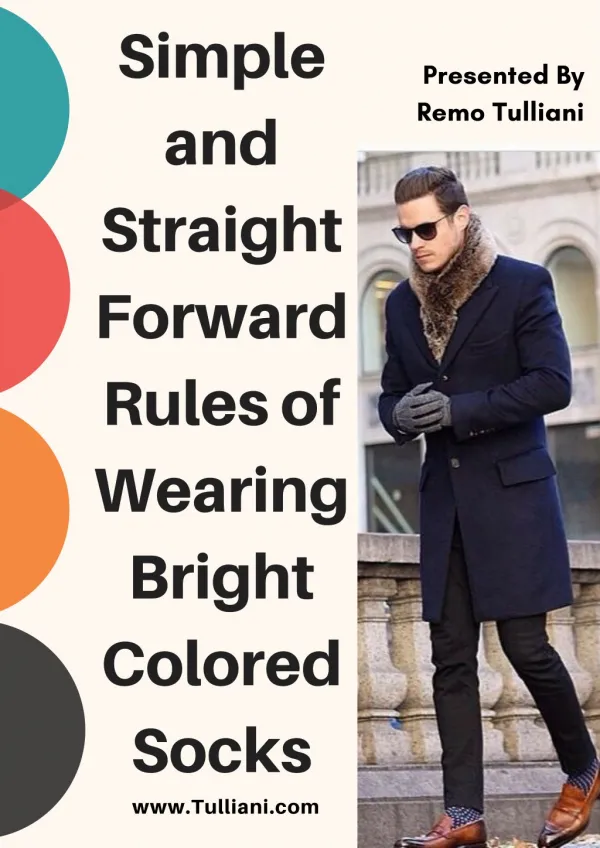 Simple and Straight Forward Rules of Wearing Bright Colored Socks
