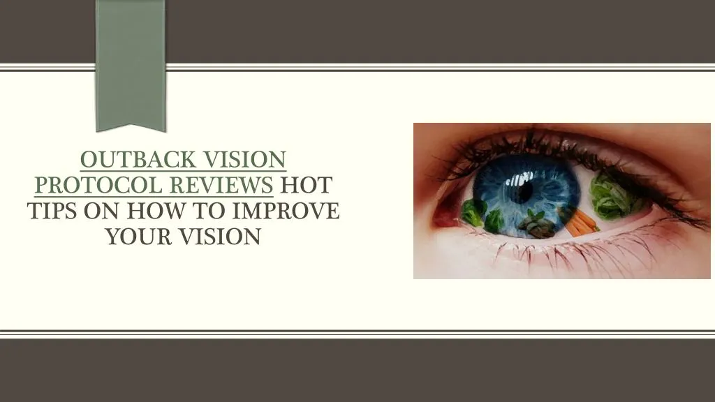 outback vision protocol reviews hot tips on how to improve your vision