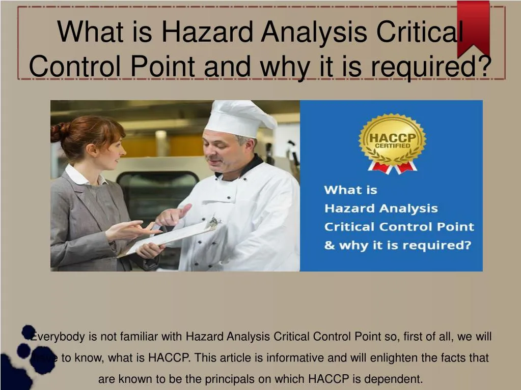 PPT What Is Hazard Analysis Critical Control Point And Why It Is 