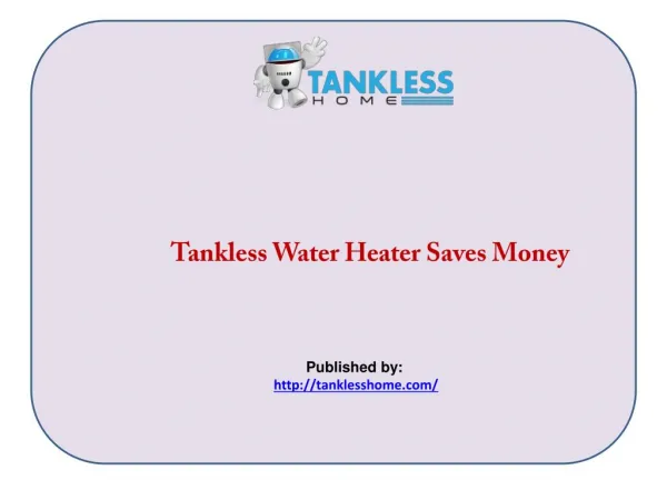 Tankless Home