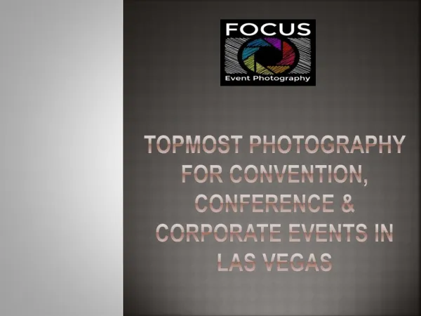 Perfect Convention, Conference & corporate Photographer in Las Vegas
