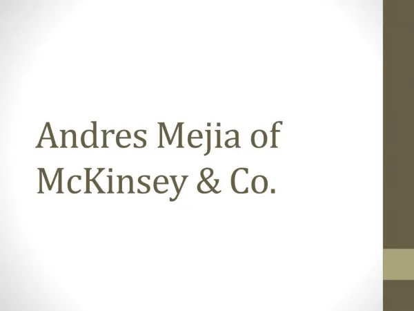Andres Mejia of McKinsey & Co