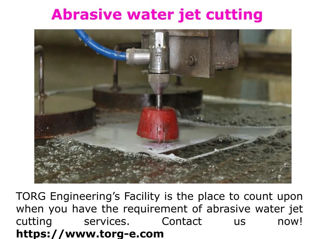 abrasive water jet cutting