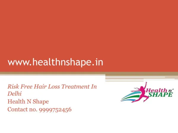 Risk Free Hair Loss Treatment In Delhi
