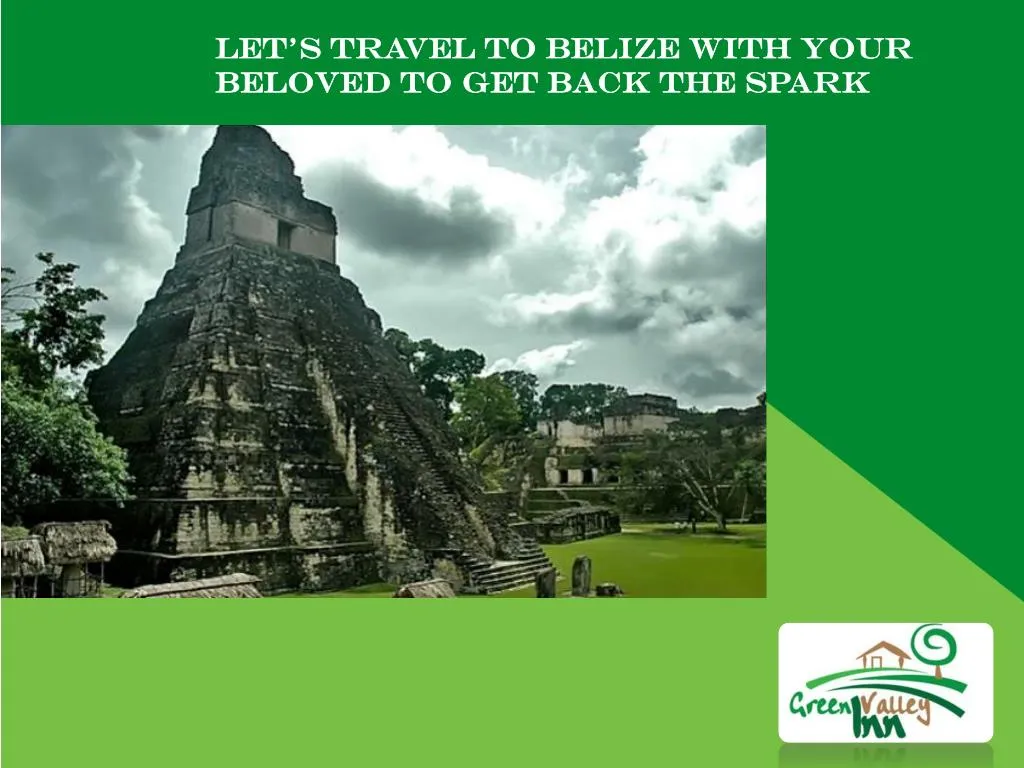 let s travel to belize with your beloved