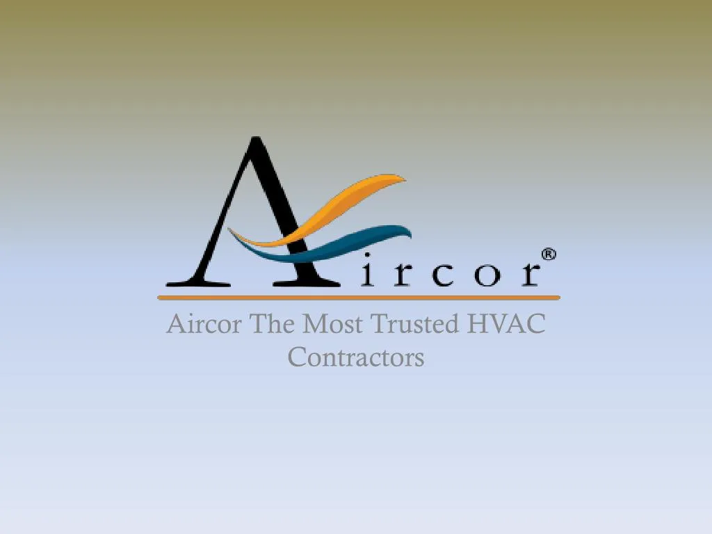 aircor the most trusted hvac contractors