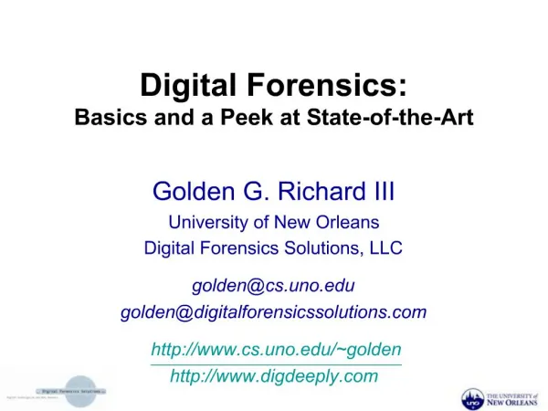 Digital Forensics: Basics and a Peek at State-of-the-Art