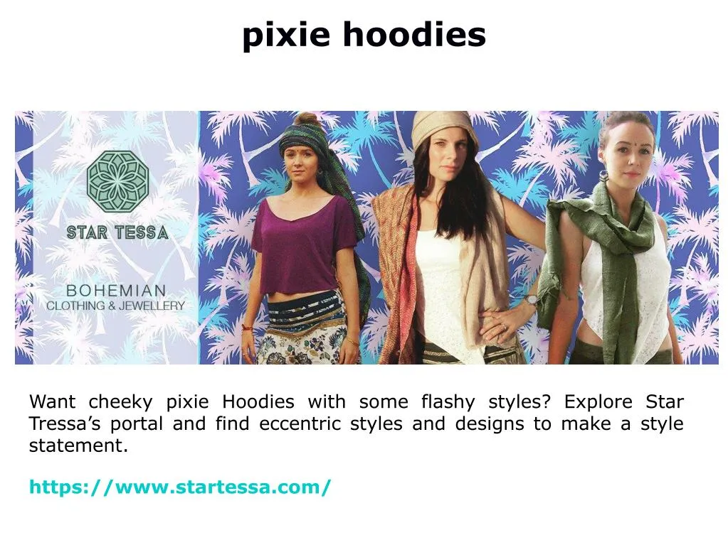 pixie hoodies