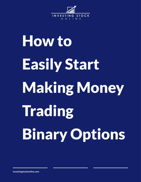 How to Easily Start Making Money Trading Binary Options