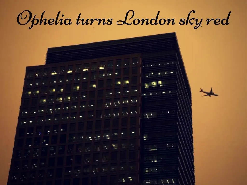 ophelia turns london sky red