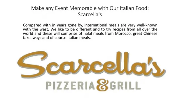 Make any Event Memorable with Our Italian Food: Scarcella's
