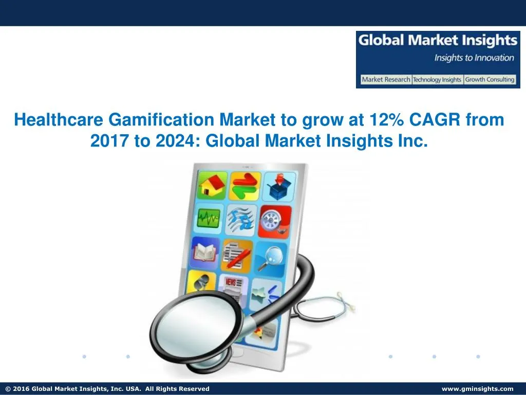 healthcare gamification market to grow at 12 cagr