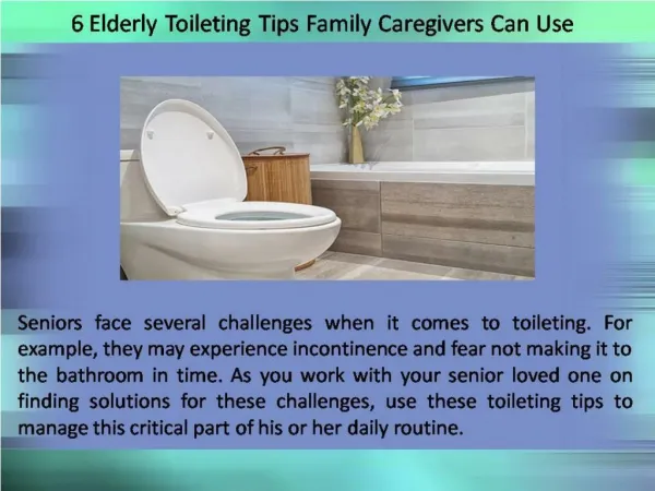 6 Elderly Toileting Tips Family Caregivers Can Use