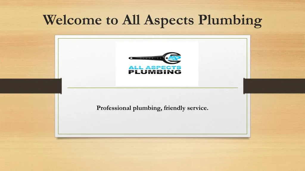 welcome to all aspects plumbing