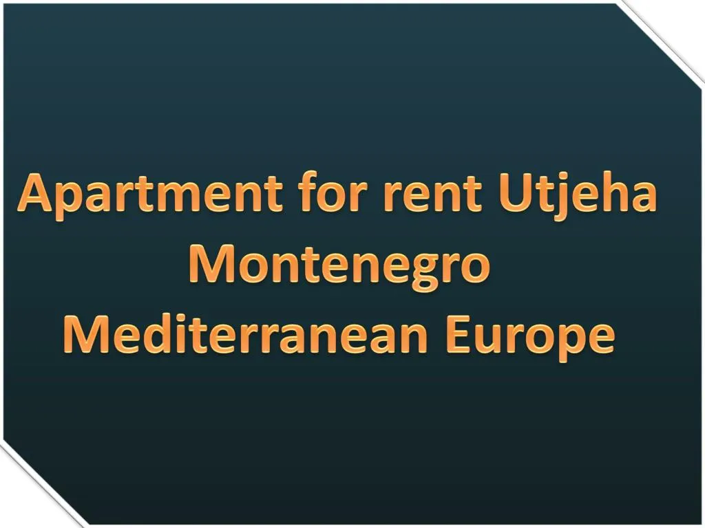 apartment for rent utjeha montenegro