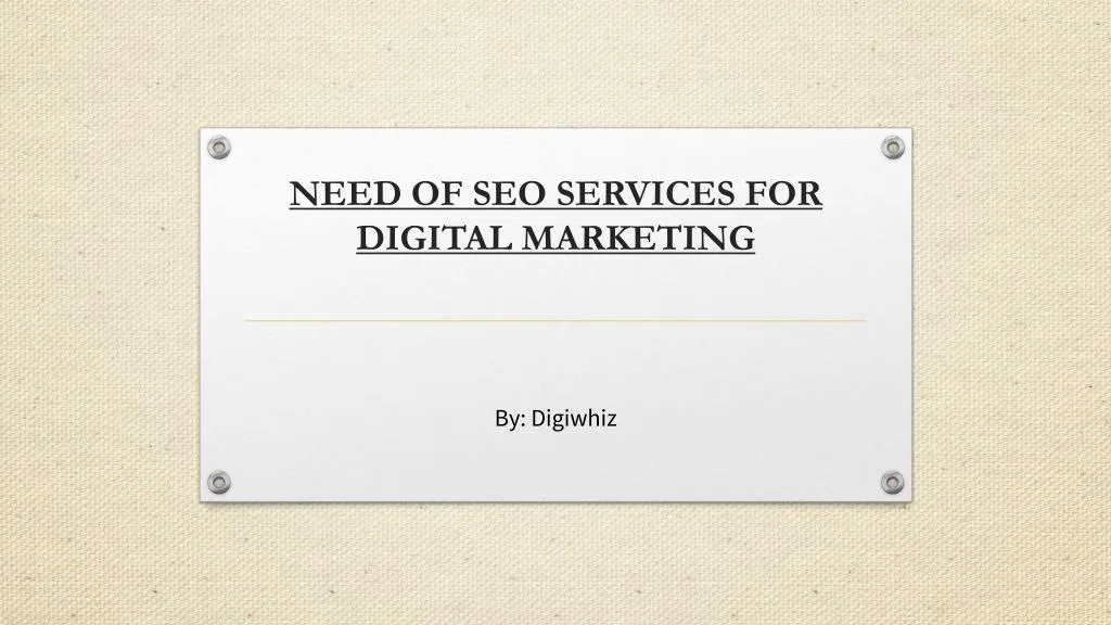 need of seo services for digital marketing
