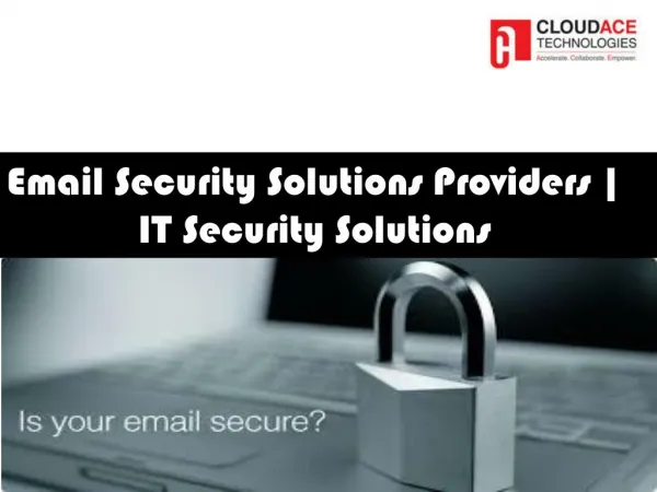 Email Security Solutions Providers | IT Security Solutions