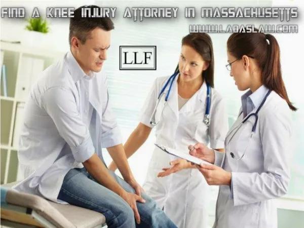 Find a Knee Injury Attorney In Massachusetts