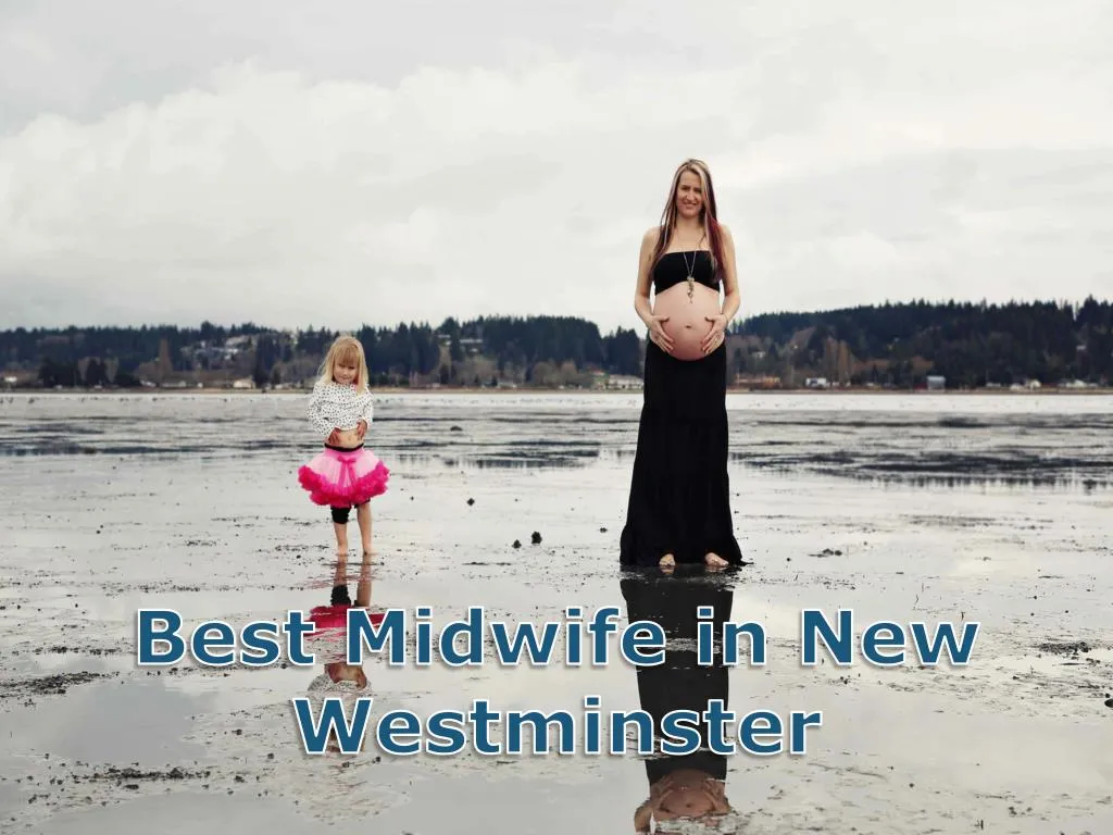 best midwife in new westminster