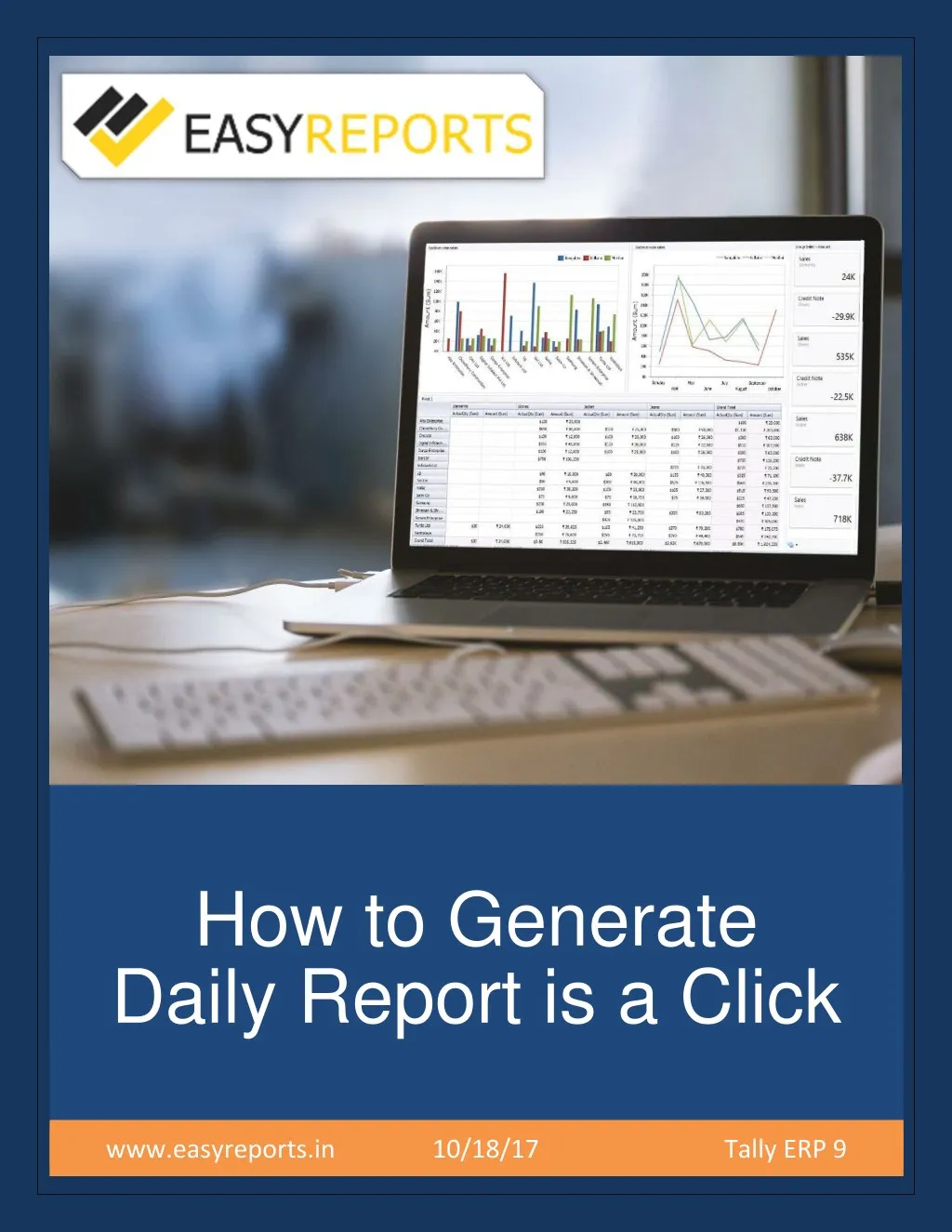 how to generate daily report is a click
