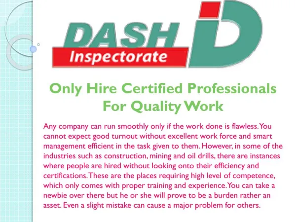 Only Hire Certified Professionals For Quality Work