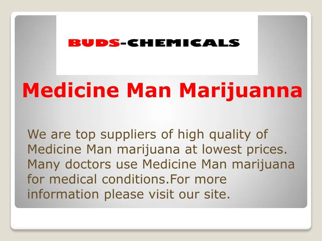 medicine man marijuanna