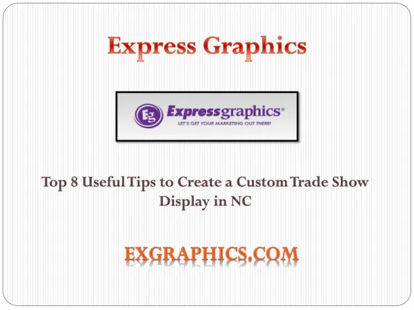 Top 8 Useful Tips to Create a Custom Trade Show Display in NC