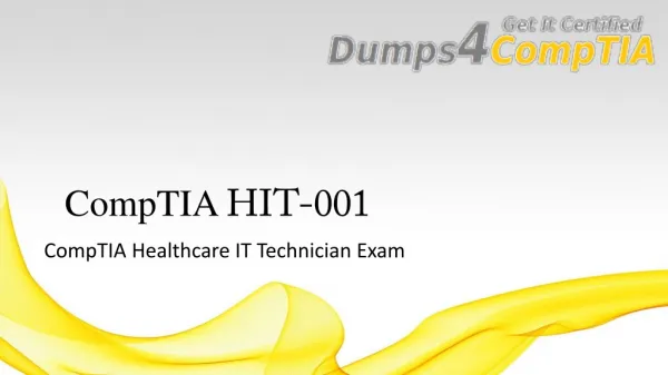 Master in HIT-001 Test Prep with CompTIA Braindumps