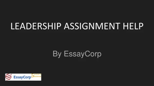 Get the best Leadership assignment help by the expert writers.