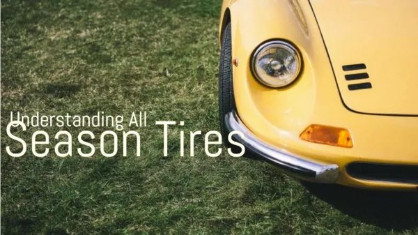 Benefits Of Buying An All Season Tire