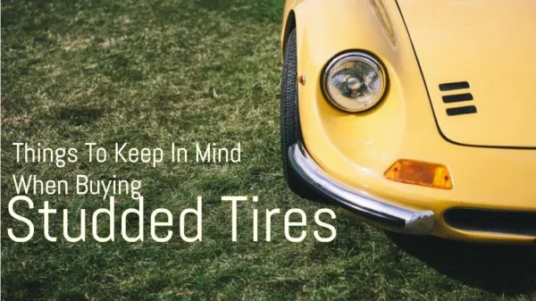 Things To Keep In Mind When Buying Studded Tires