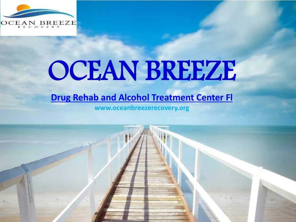 ocean breeze drug rehab and alcohol treatment