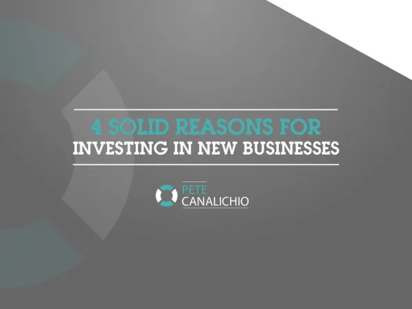 4 Solid Reasons For Investing In New Businesses