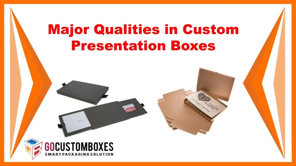 major qualities in custom presentation boxes