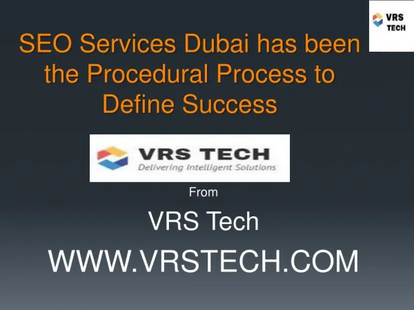 SEO Services Dubai has been the Procedural Process to Define Success