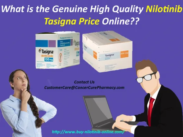 What is the Genuine High quality Nilotinib Tasigna Price Online??