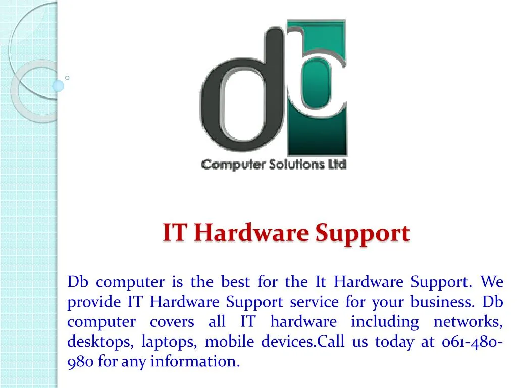 it hardware support