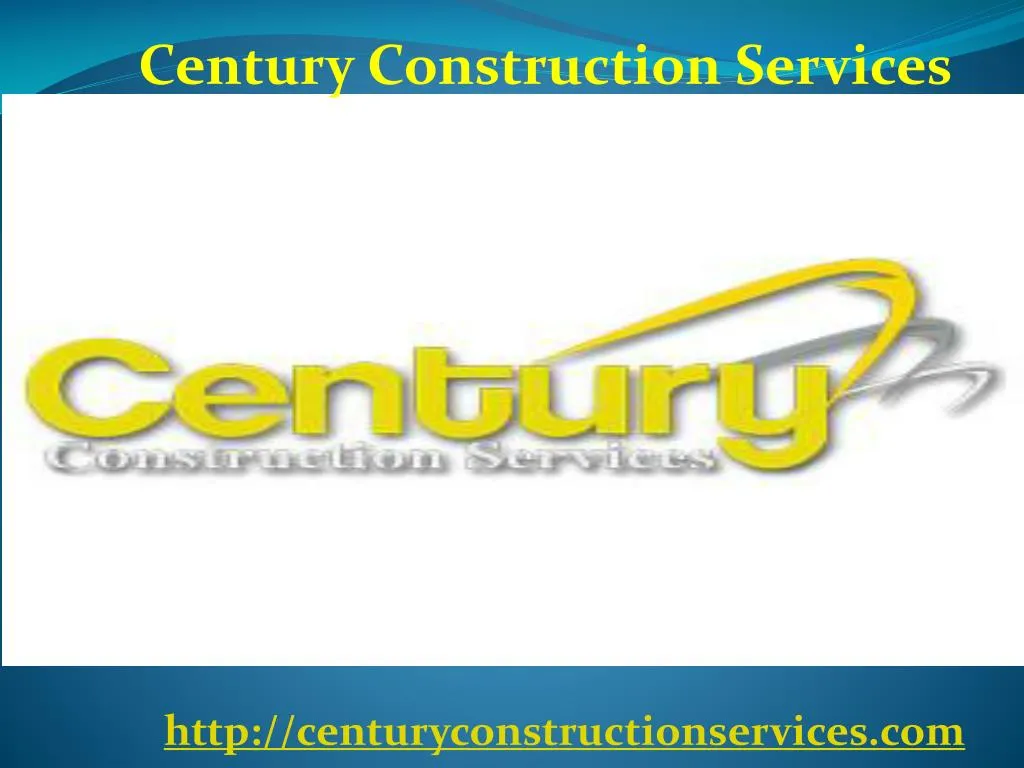 century construction services