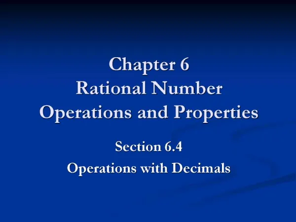 Chapter 6 Rational Number Operations and Properties