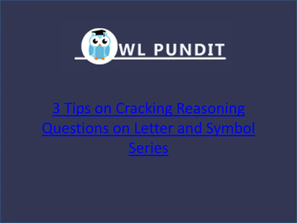 3 tips on cracking reasoning questions on letter and symbol series