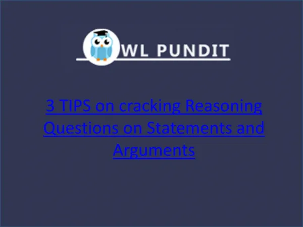 Tips on cracking Reasoning Questions on Statements and Arguments