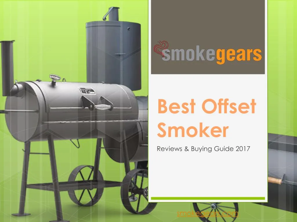 best offset smoker