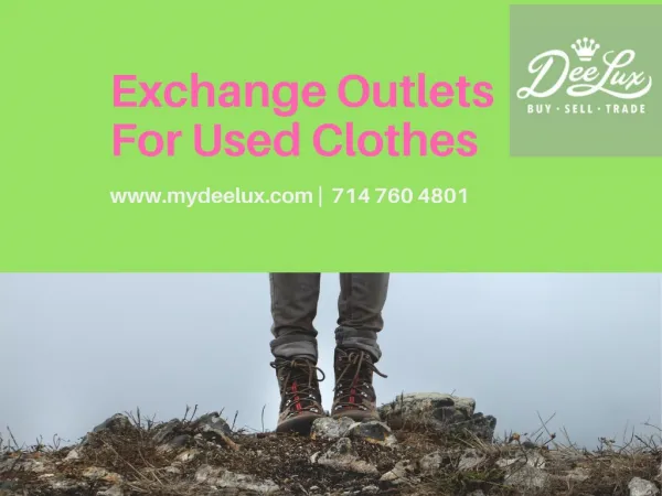 Exchange Outlets For Used Clothes