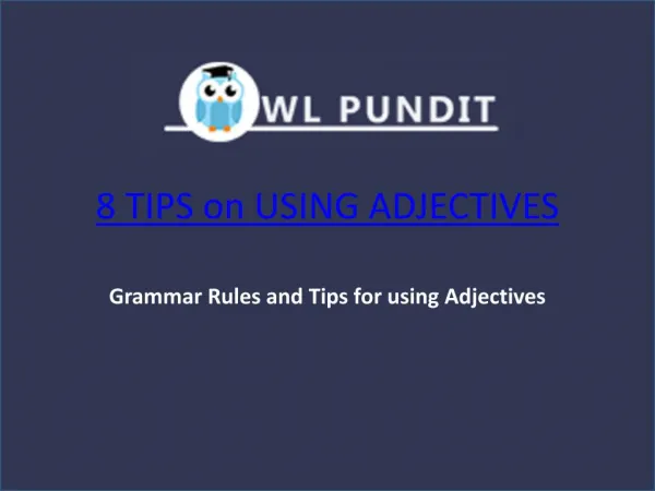 Tips on Using Adjectives