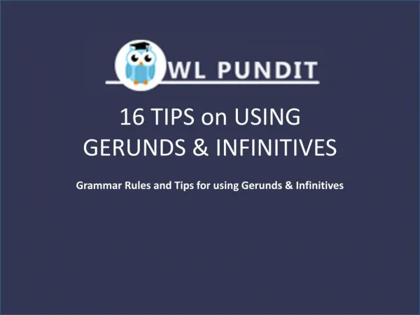 Tips on Gerunds and Infinitives