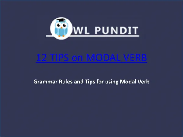 Tips on Answering Questions Related To Modals